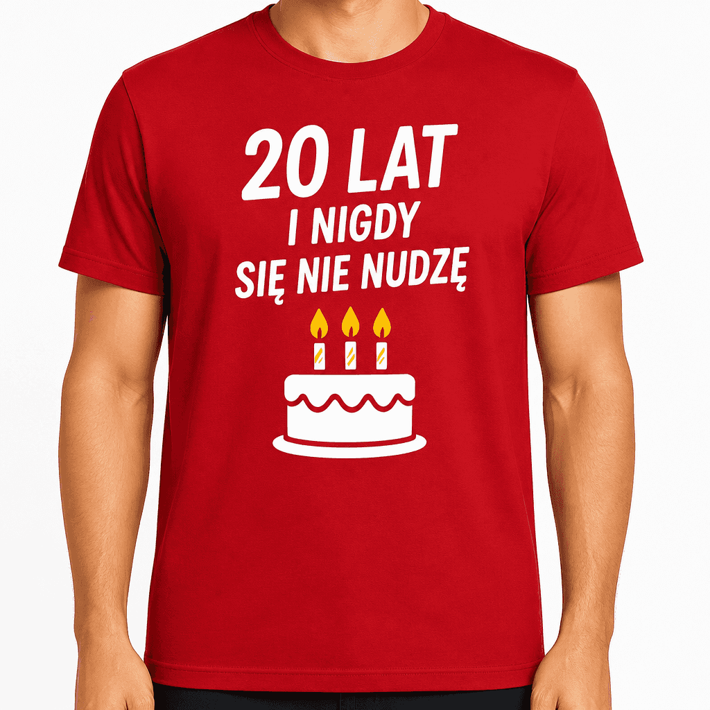 Koszulka na 20. urodziny – 20 lat i nigdy się nie nudzę