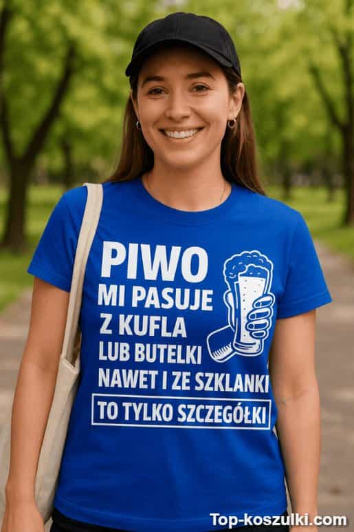 Śmieszna koszulka piwo mi pasuje