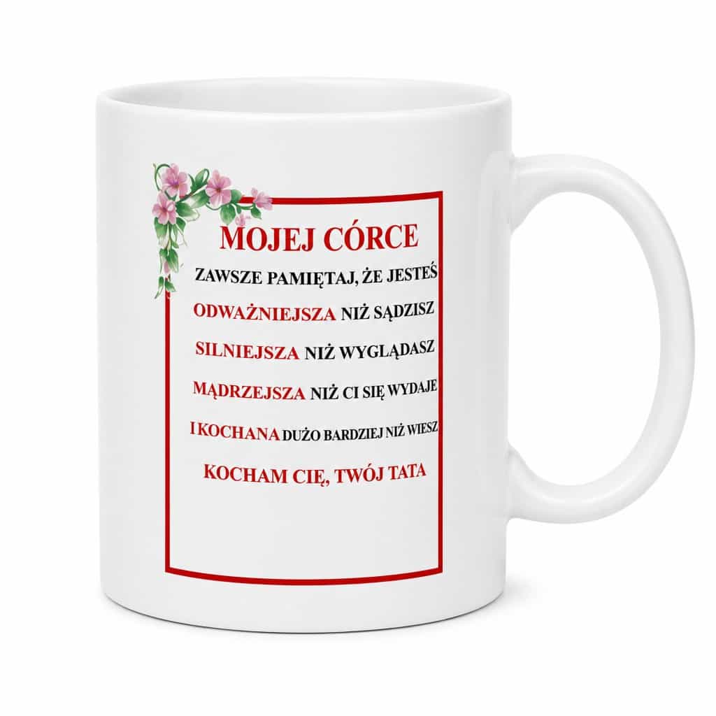 Śmieszny kubek dla córki od taty