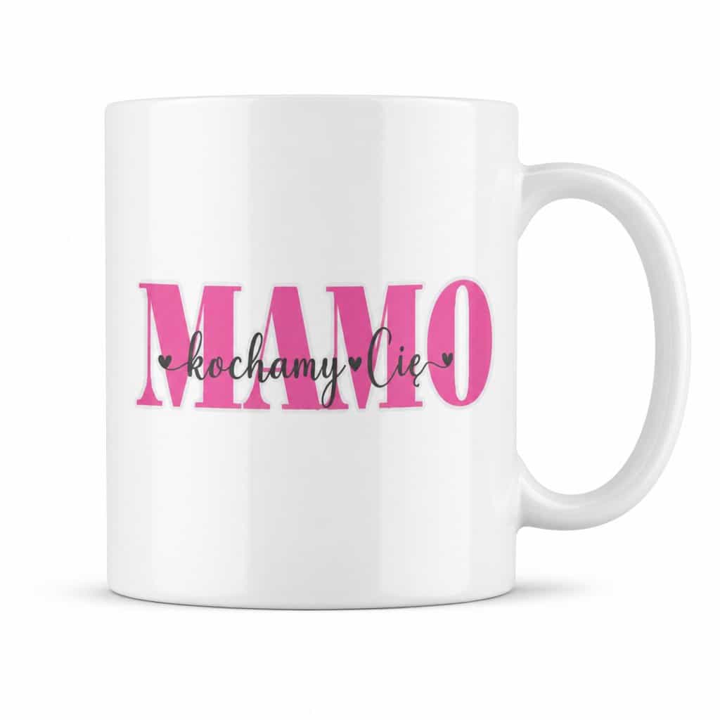 Śmieszny kubek mamo kochamy Cię