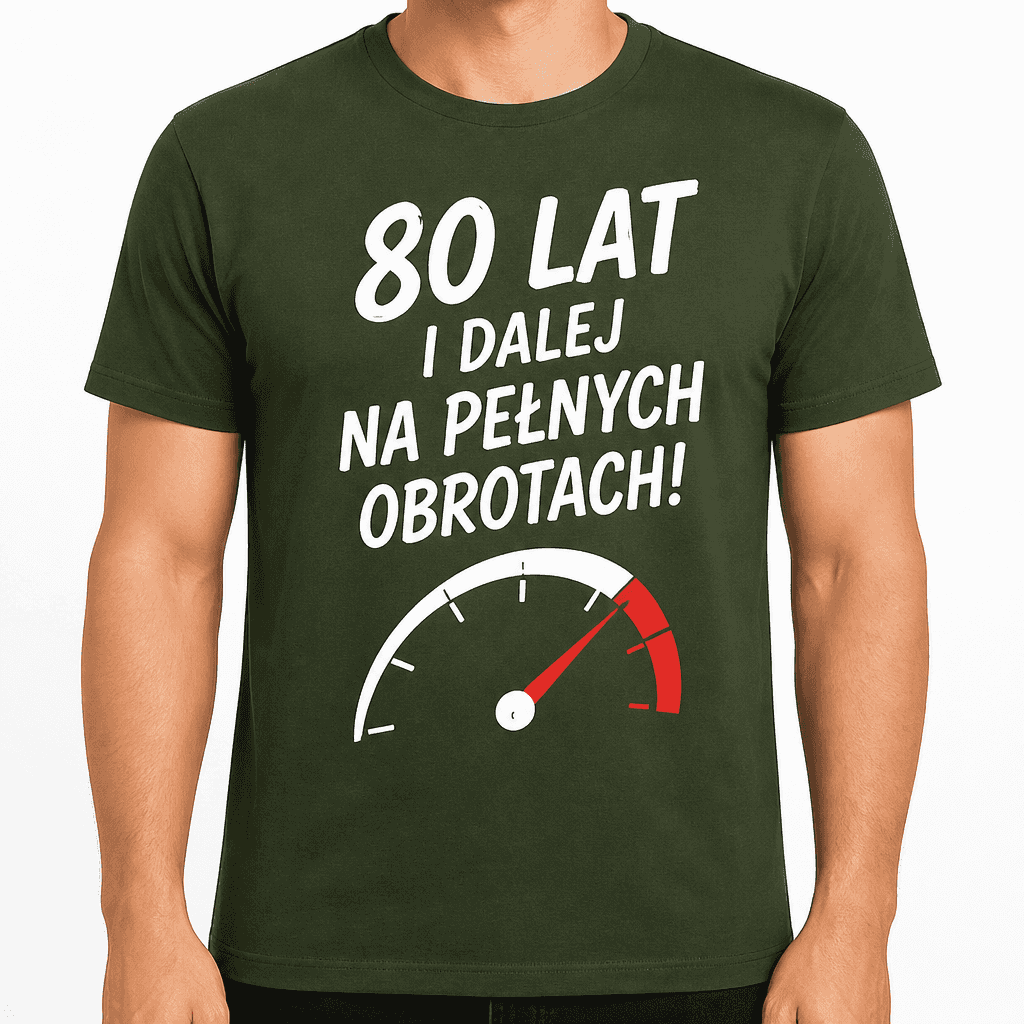 Koszulka na 80. urodziny – 80 lat i dalej na pełnych obrotach!