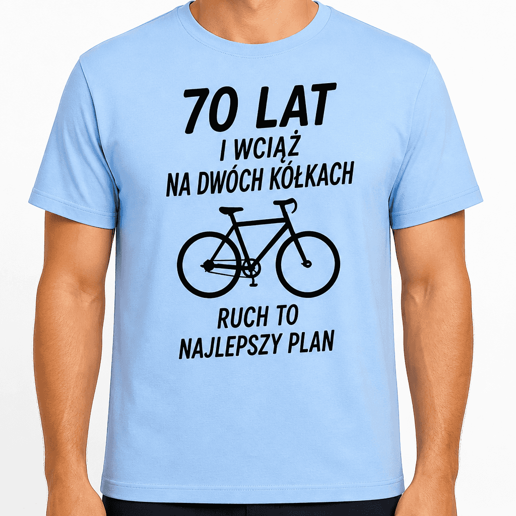 Koszulka na 70. urodziny – 70 lat i wciąż na dwóch kółkach ruch to najlepszy plan
