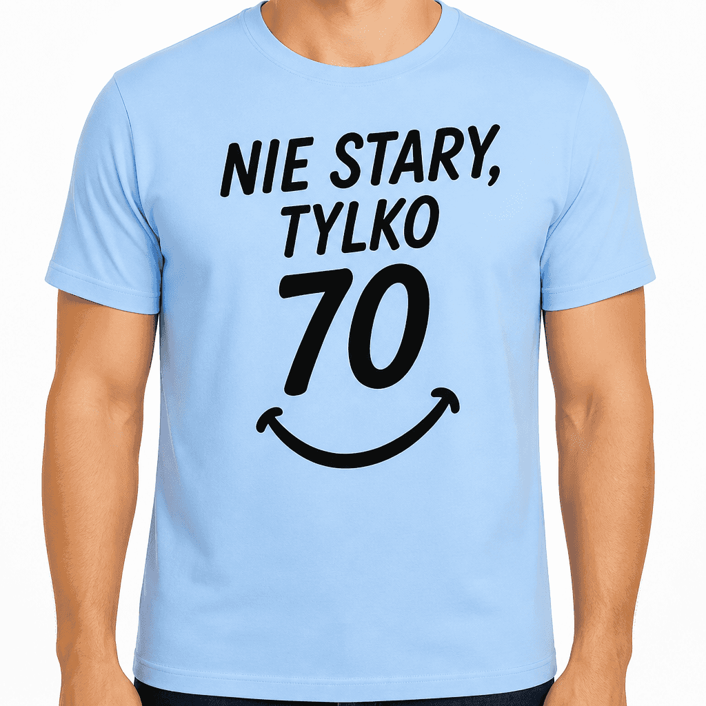 Koszulka na 70. urodziny – Nie stary, tylko 70