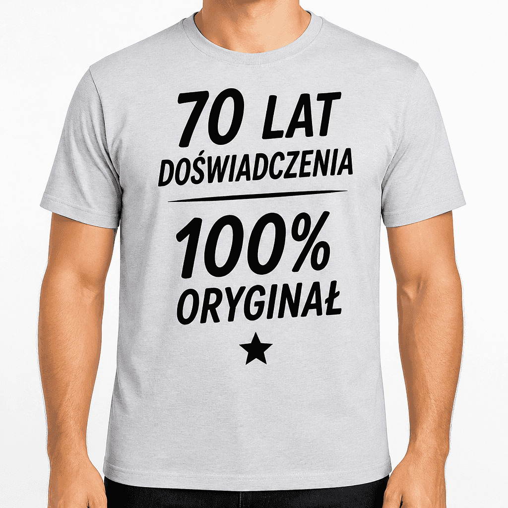 Koszulka na 70. urodziny – 70 lat doświadczenia 100% oryginał