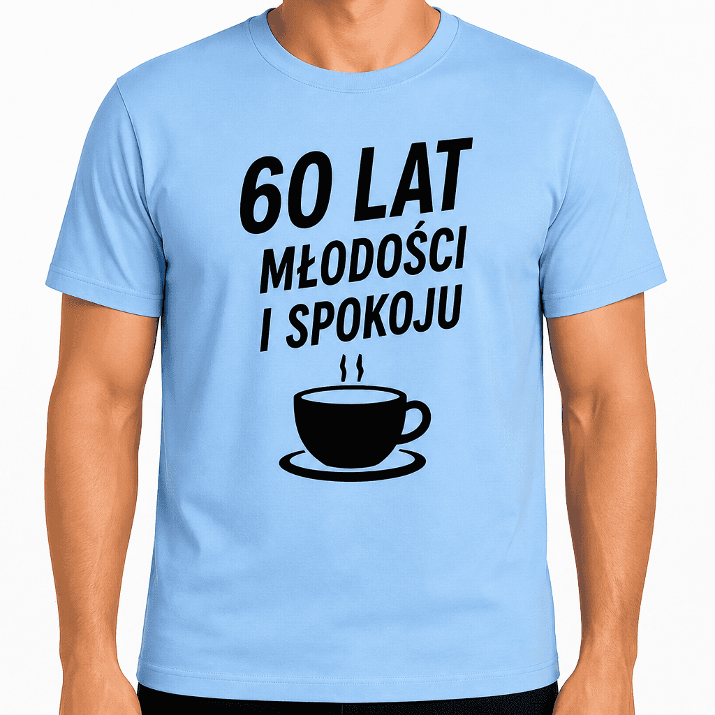 Koszulka na 60. urodziny – 60 lat młodości i spokoju