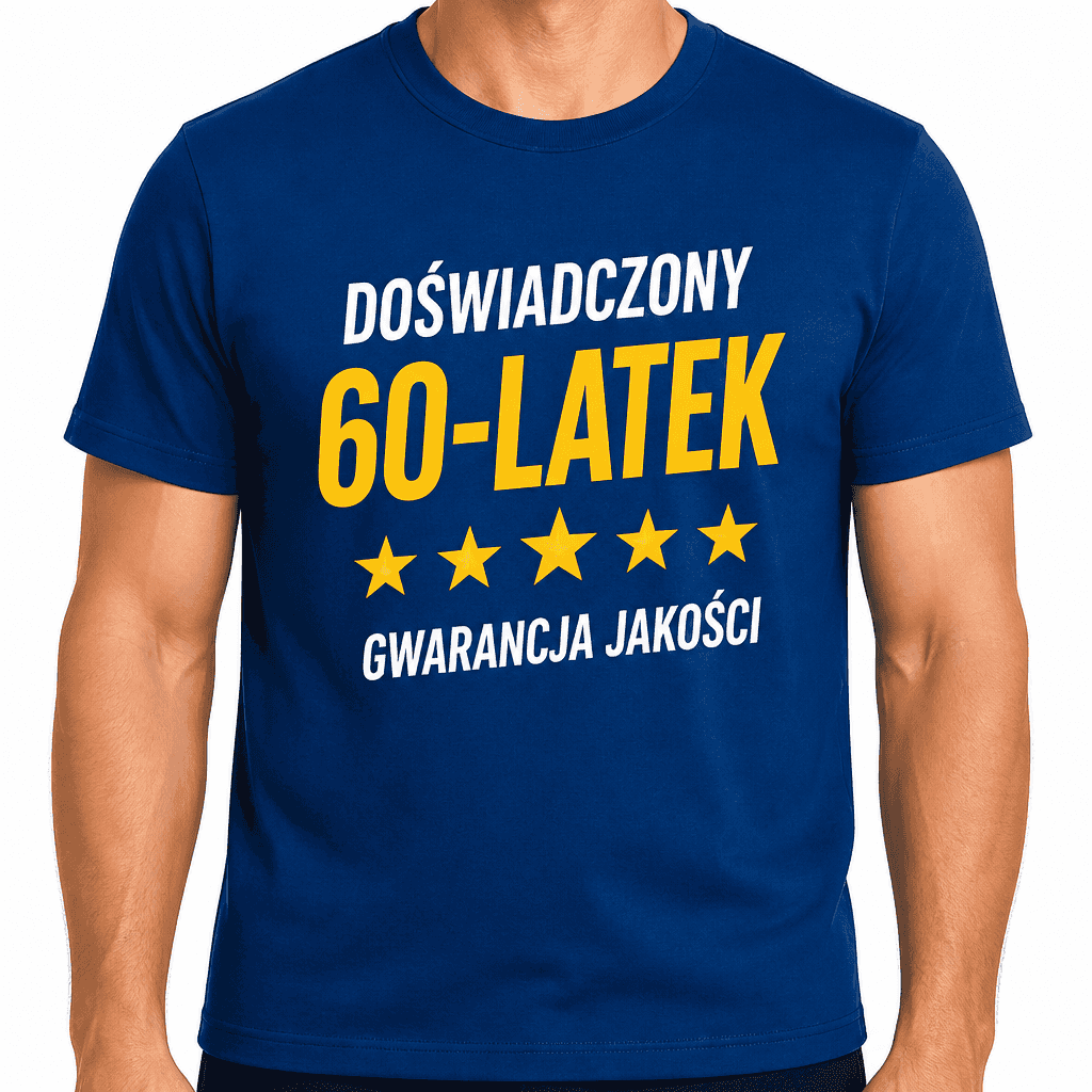 Koszulka na 60. urodziny – Doświadczony 60-latek gwarancja jakości
