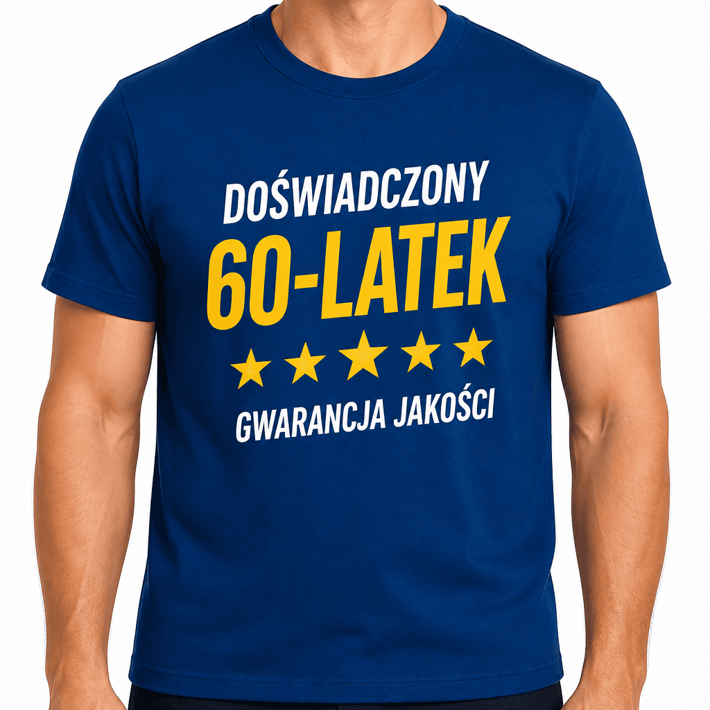 Koszulka na 60. urodziny – Doświadczony 60-latek gwarancja jakości