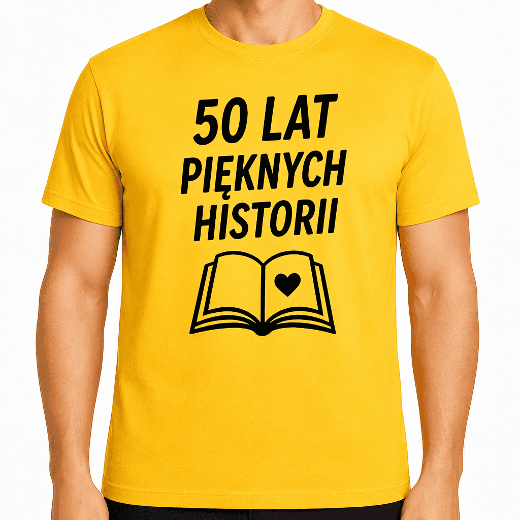Koszulka na 50. urodziny – 50 lat pięknych historii