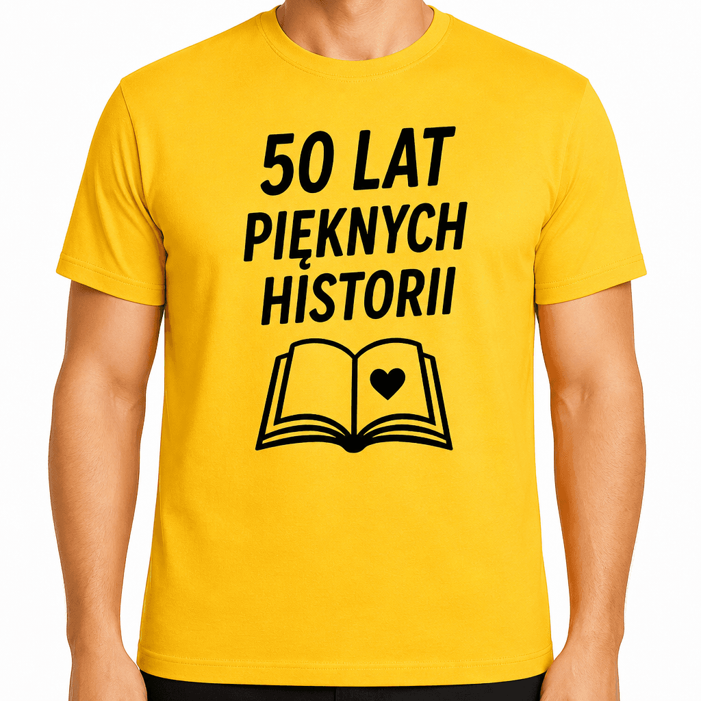 Koszulka na 50. urodziny – 50 lat pięknych historii