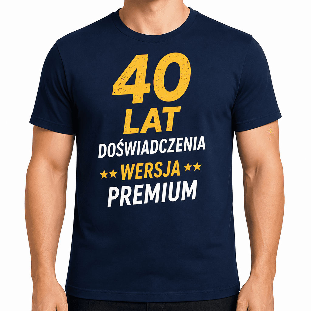 Koszulka na 40. urodziny – 40 lat doświadczenia ★★ wersja ★★ premium