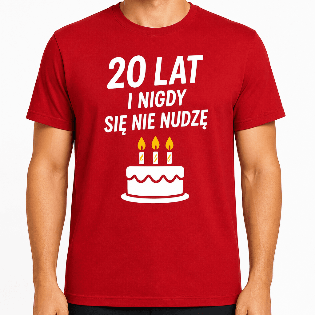 Koszulka na 20. urodziny – 20 lat i nigdy się nie nudzę