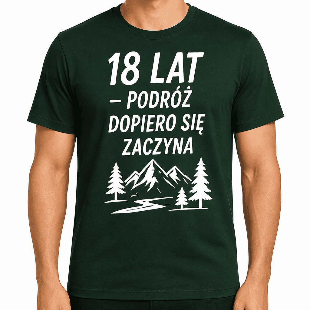 Koszulka na 18. urodziny – 18 lat – podróż dopiero się zaczyna