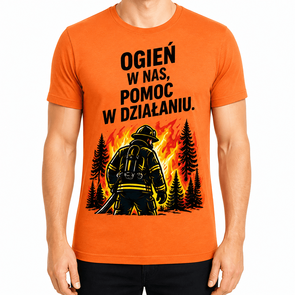 Koszulka dla strażaka – Ogień w nas, pomoc w działaniu.