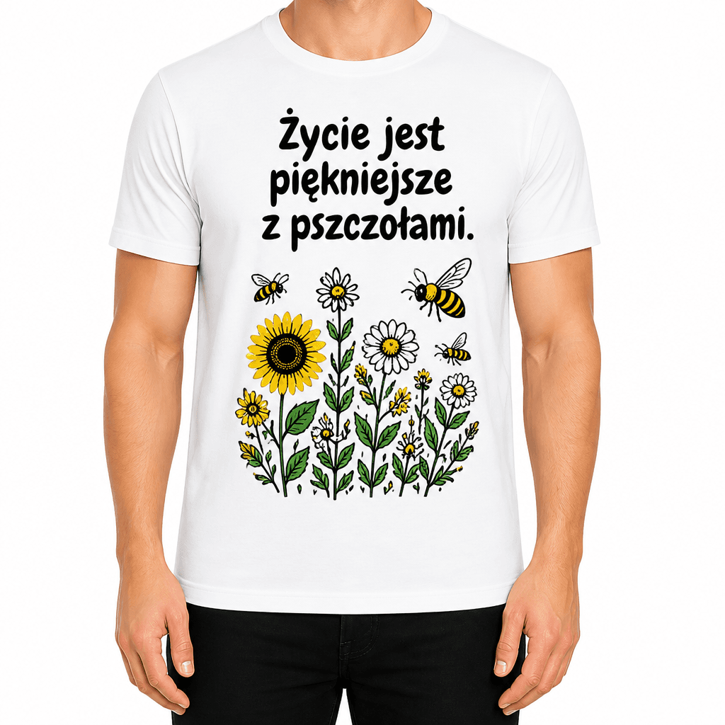 Koszulka pszczelarza – Życie jest piękniejsze z pszczołami.