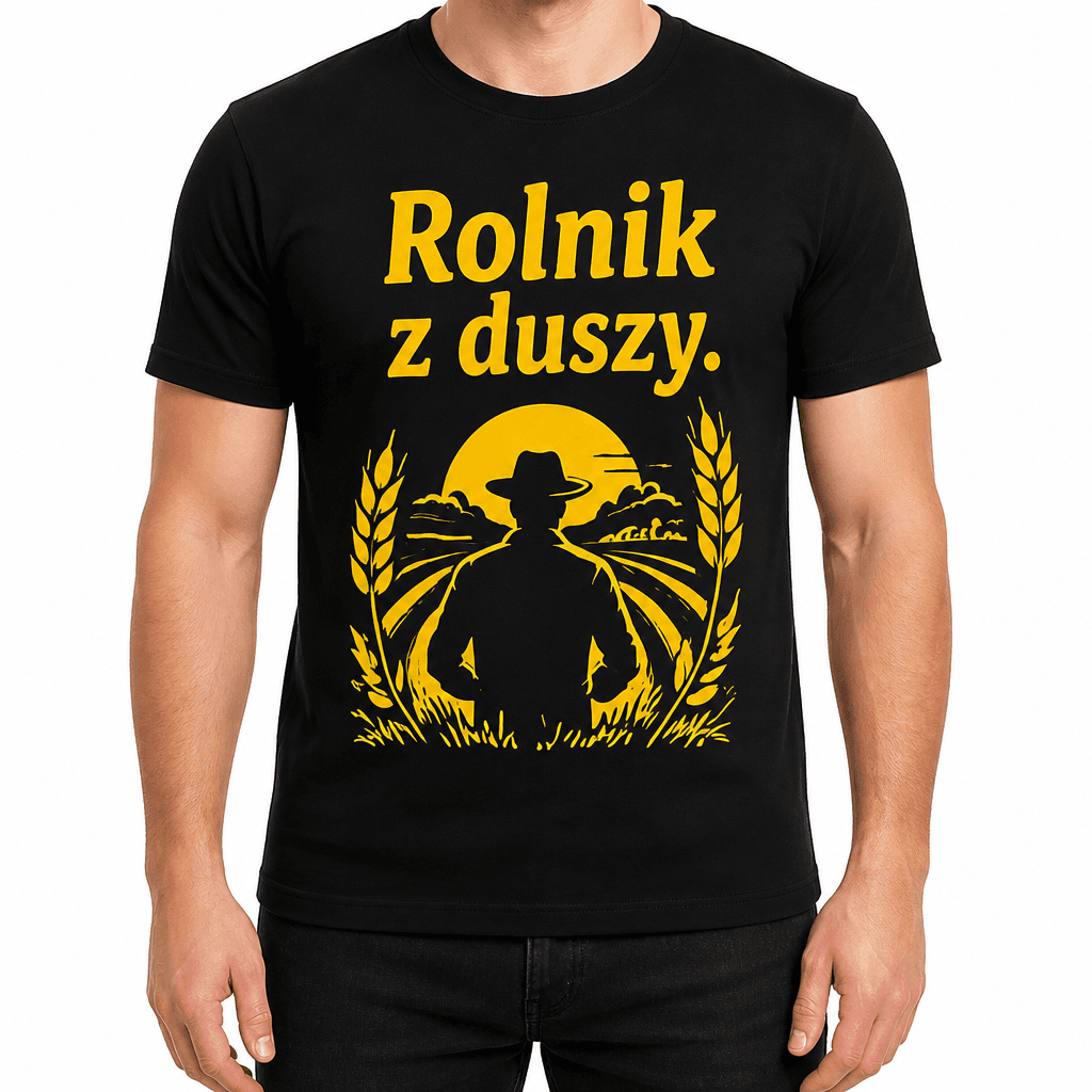 Koszulka dla rolnika – Rolnik z duszy.