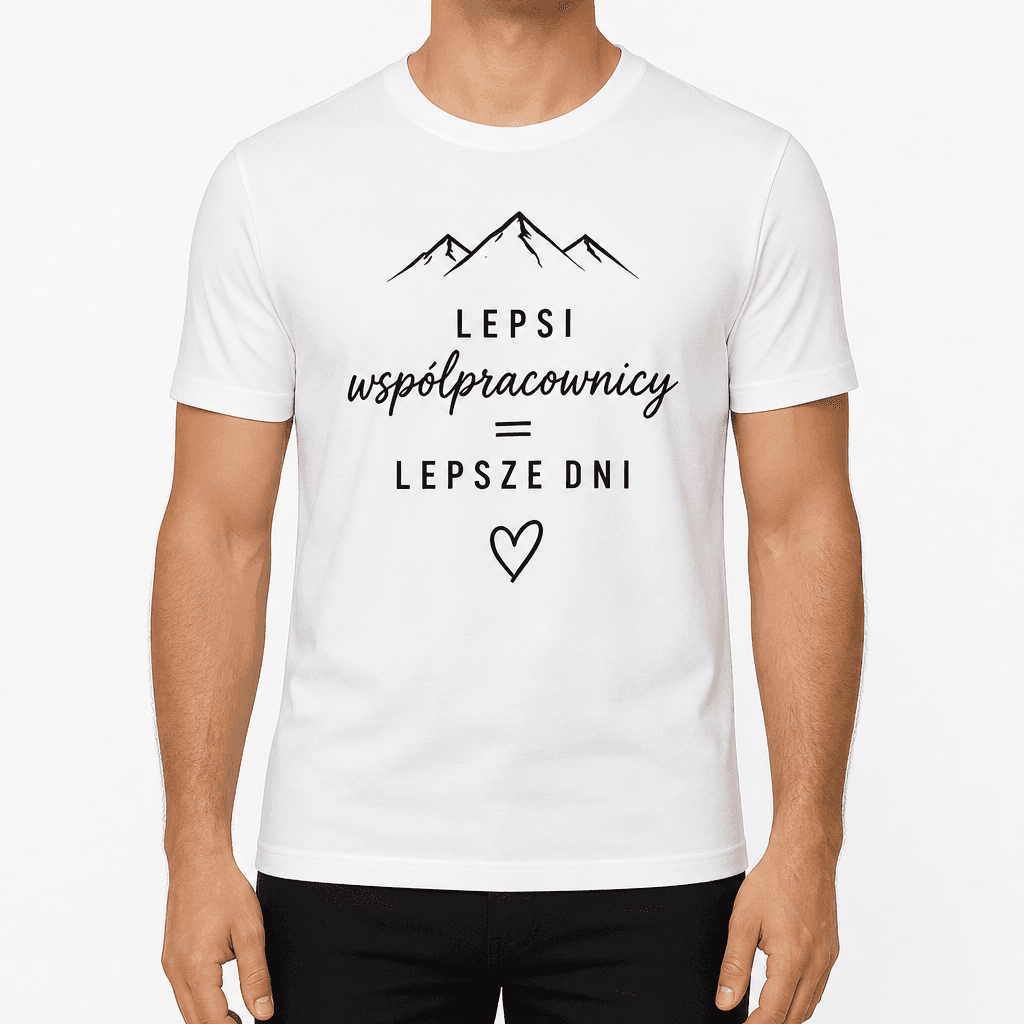 Koszulka dla współpracownika – LEPSI współpracownicy = LEPSZE DNI