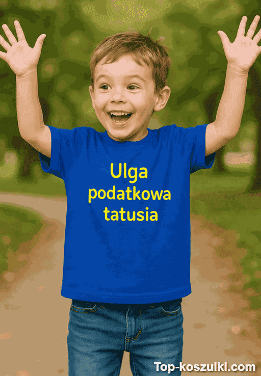 Koszulka dziecięca ulga podatkowa tatusia