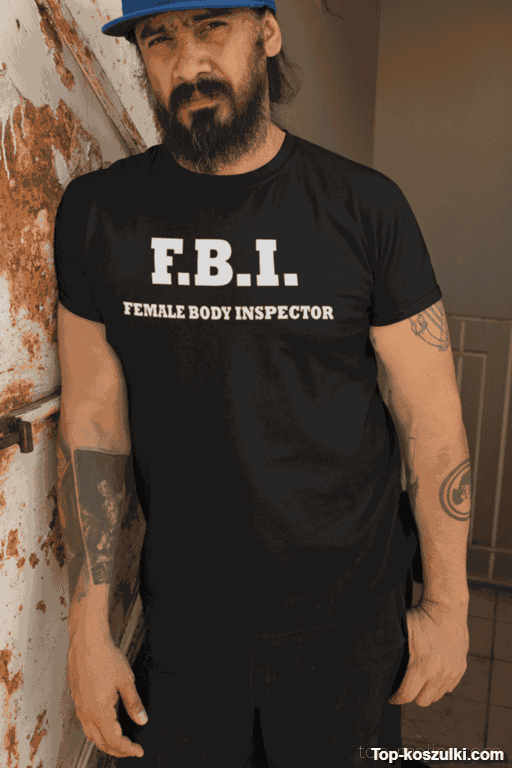 Śmieszna koszulka FBI female body inspector