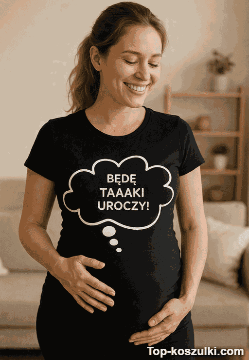 Koszulka ciążowa będę taki uroczy