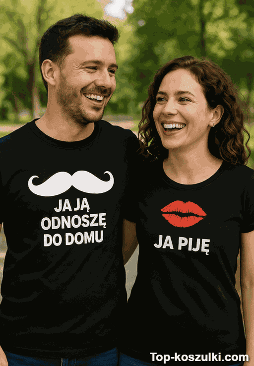 Koszulka dla par ja piję ja odnoszę