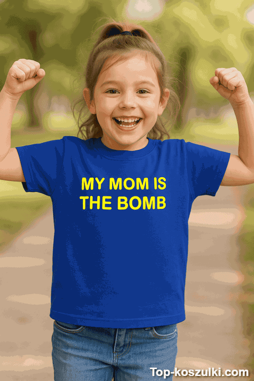 Koszulka dziecięca My mom is the bomb