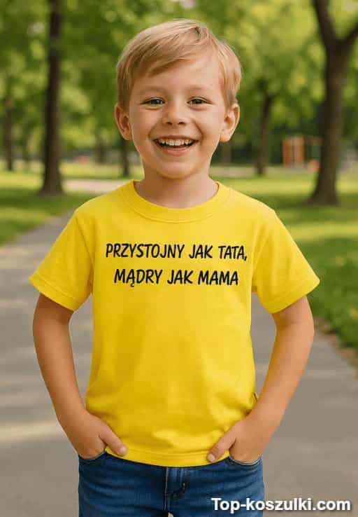 Koszulka dziecięca przystojny jak tata mądry jak mama