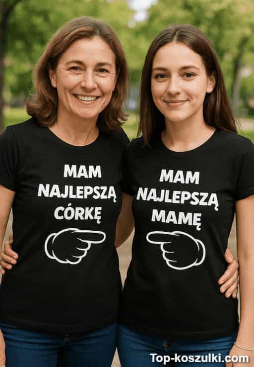 Koszulki dla mamy i córki najlepsza
