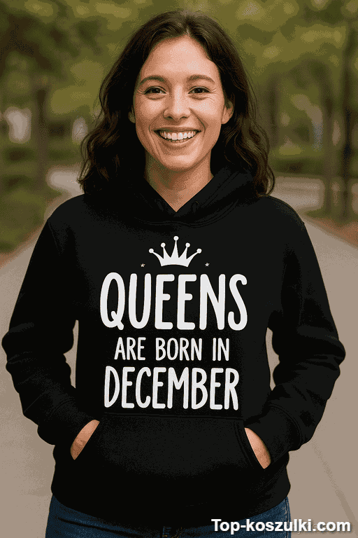 Śmieszna bluza Queens are born z własnym miesiącem