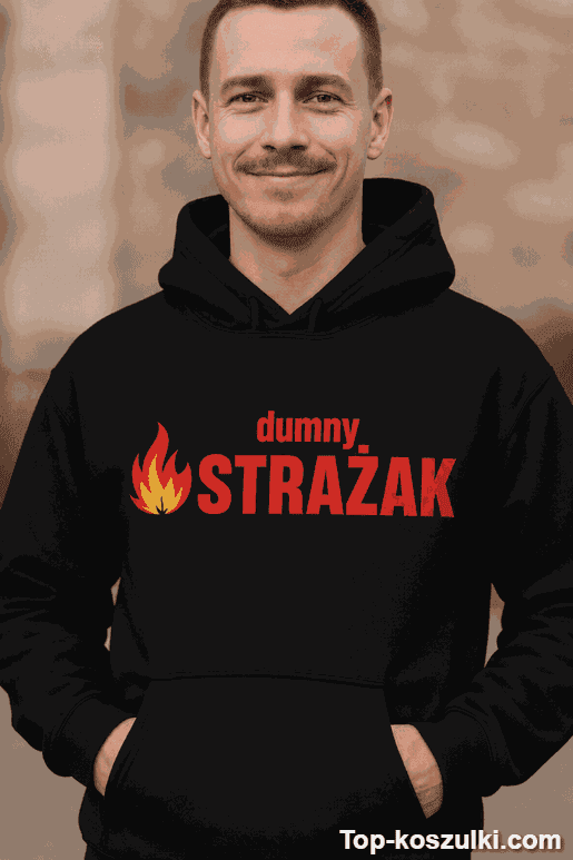 Śmieszna bluza z kapturem dumny strażak