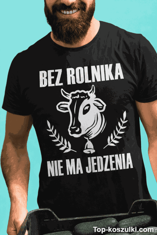 Śmieszna koszulka bez rolnika nie ma jedzenia
