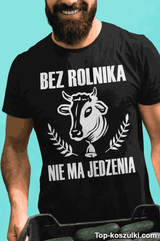 Śmieszna koszulka bez rolnika nie ma jedzenia