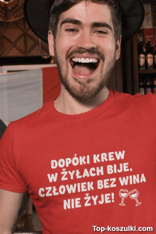 Śmieszna koszulka bez wina nie żyje