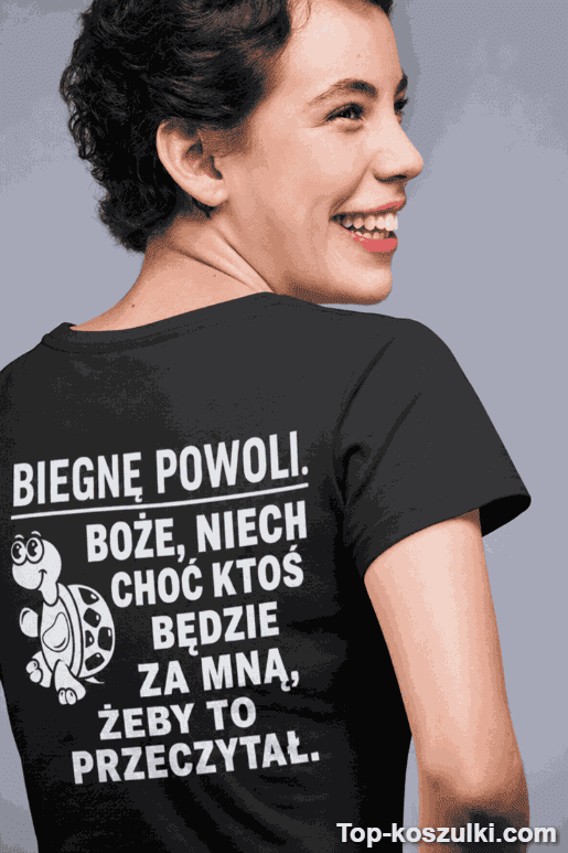 Śmieszna koszulka biegnę powoli
