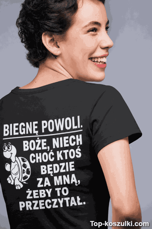 Śmieszna koszulka biegnę powoli