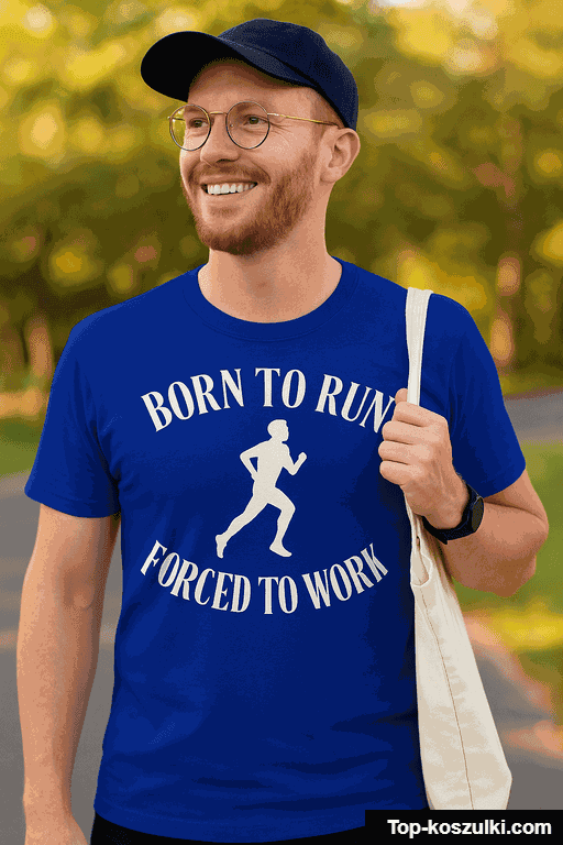 Śmieszna koszulka born to run forced to work