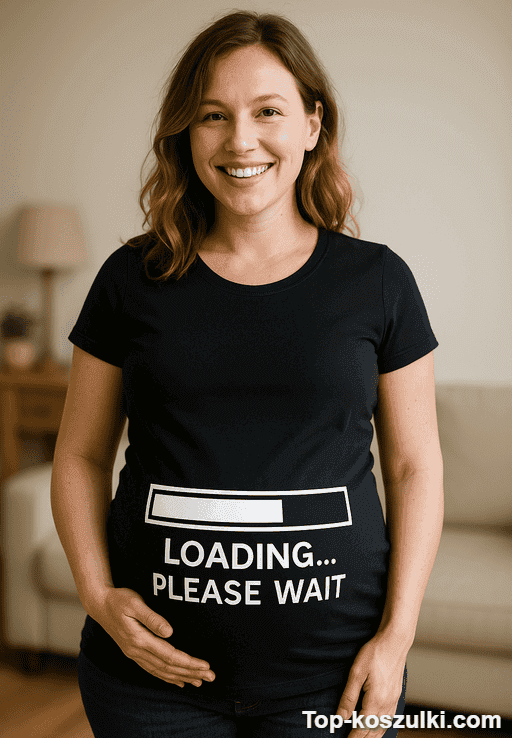 Śmieszna koszulka ciążowa Loading Please Wait
