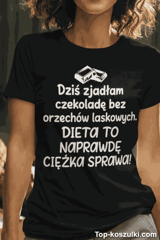 Śmieszna koszulka czekolada bez orzechów dieta