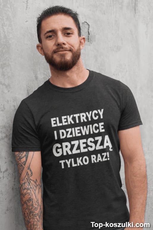 Śmieszna koszulka elektrycy i dziewice