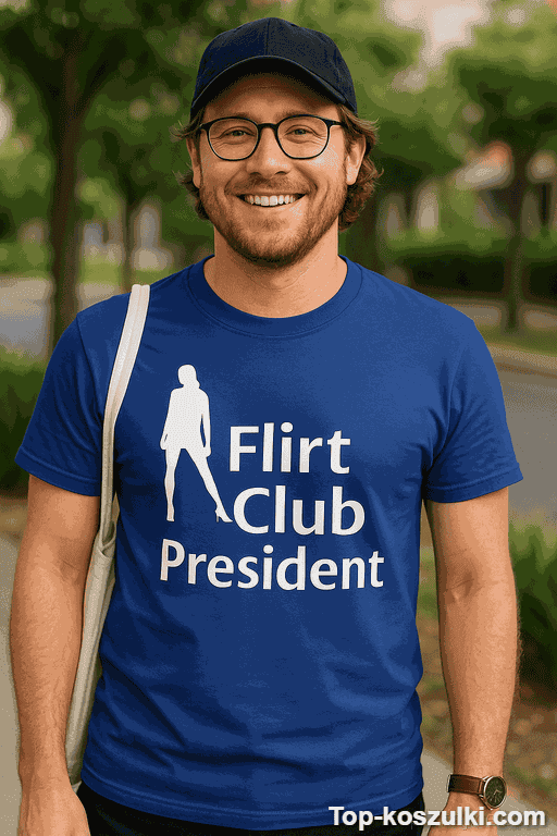 Śmieszna koszulka Flirt Club President