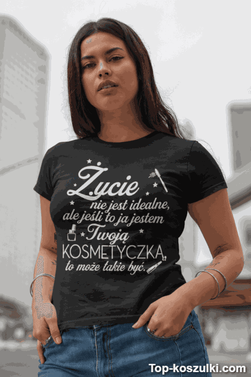 Śmieszna koszulka idealna kosmetyczka