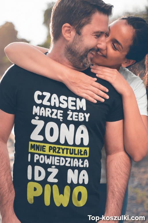 Śmieszna koszulka idź na piwo