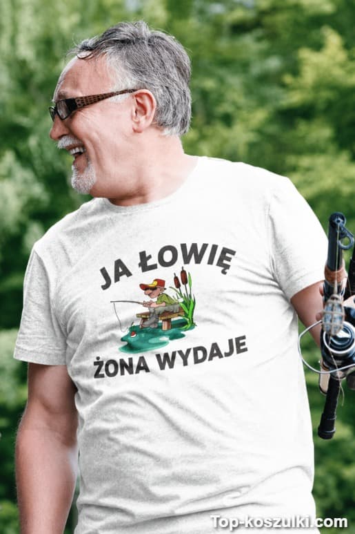 Śmieszna koszulka ja łowię żona wydaje