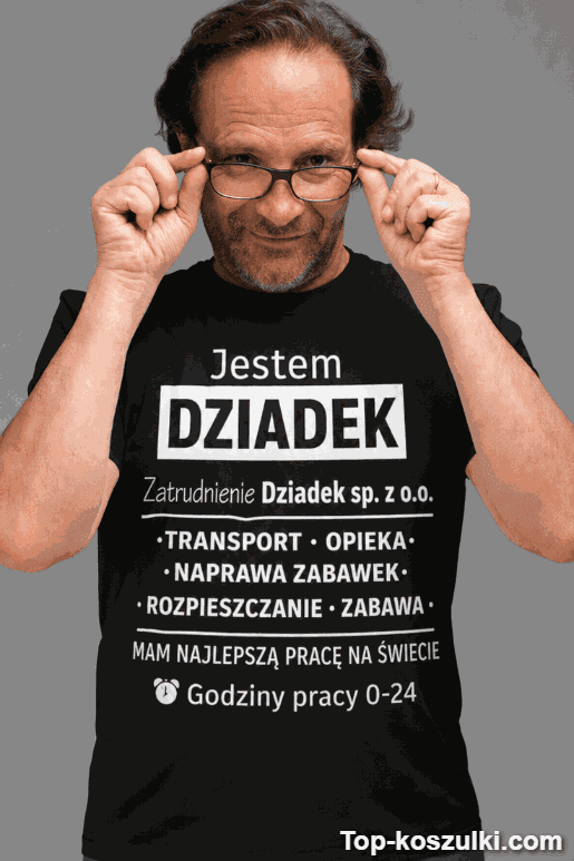 Śmieszna koszulka jestem dziadek najlepsza praca