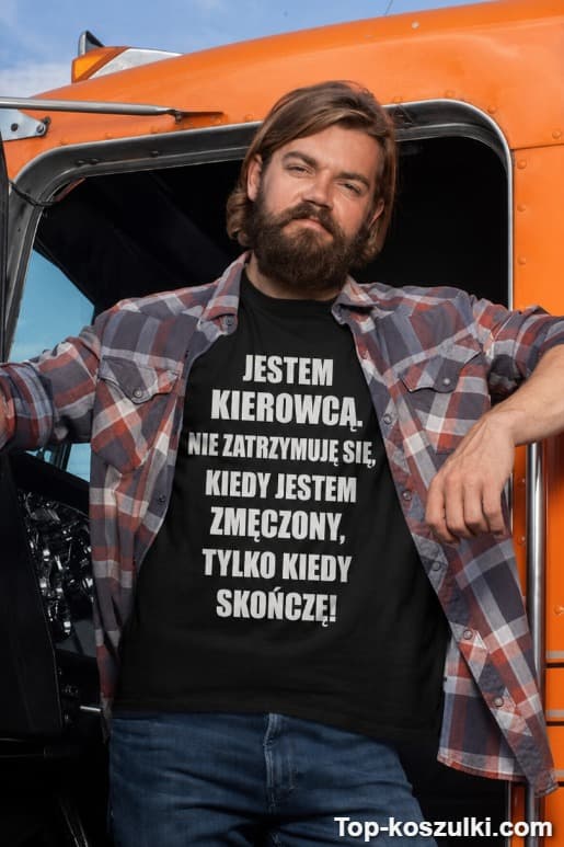 Śmieszna koszulka jestem kierowcą