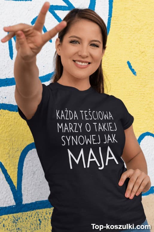 Śmieszna koszulka każda teściowa marzy z dowolnym imieniem