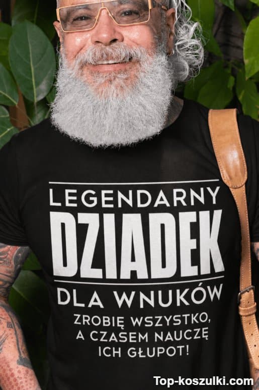 Śmieszna koszulka legendarny dziadek