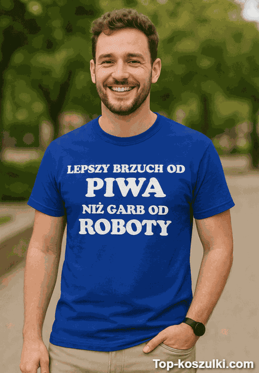 Śmieszna koszulka lepszy brzuch od piwa