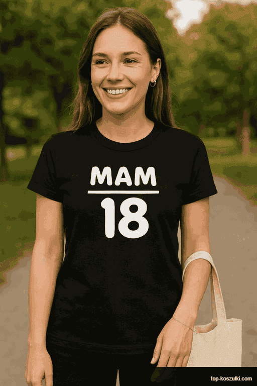 Śmieszna koszulka MAM 18