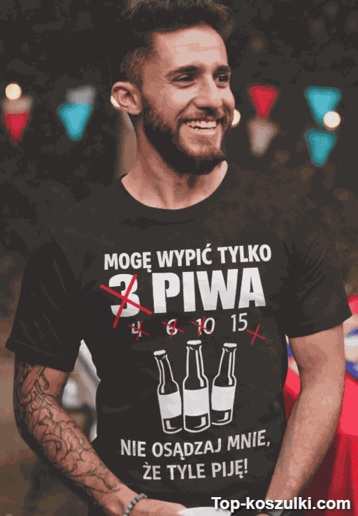 Śmieszna koszulka mogę wypić tylko 3 piwa
