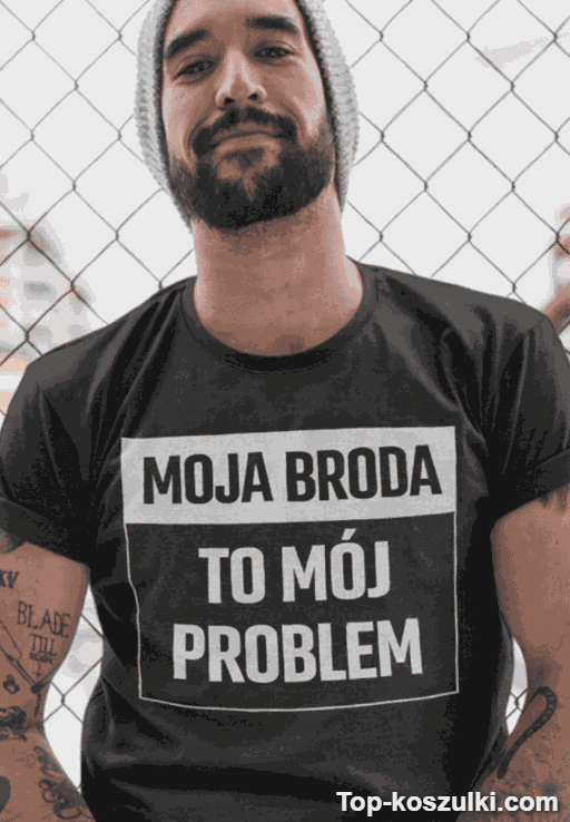 Śmieszna koszulka moja broda to mój problem